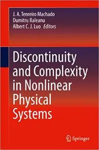 Discontinuity and Complexity in Nonlinear Physical Systems (Repost)