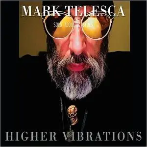 Mark Telesca - Higher Vibrations (2020)