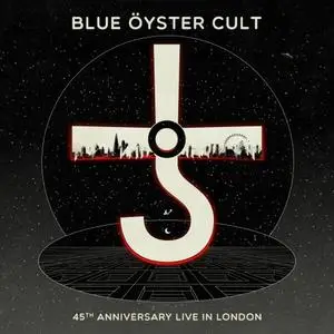 Blue Öyster Cult - 45th Anniversary - Live in London (2020)