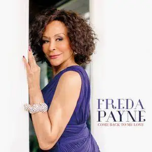 Freda Payne - Come Back To Me Love (2014) [Official Digital Download 24-bit/96kHz]