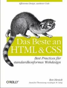 Das Beste an HTML und CSS Best Practices fuer standardkonformes Webdesign