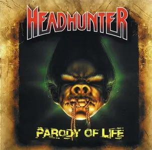 Headhunter - Parody Of Life (2007/1990)