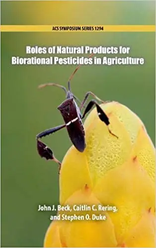 Roles of Natural Products for Biorational Pesticides in Agricultuure