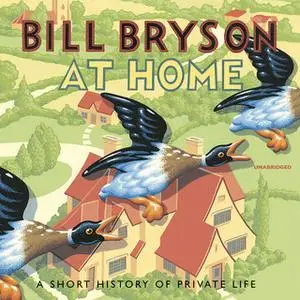 «At Home» by Bill Bryson