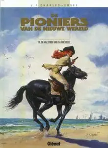 De Pioniers Van De Nieuwe Wereld - 11 - De Valstrik Van La Rochelle