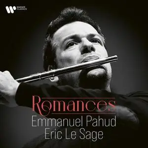 Emmanuel Pahud, Eric Le Sage - Romances (2023)