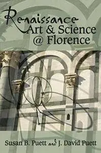 Renaissance Art & Science @ Florence (Early Modern Studies)