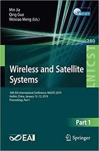 Wireless and Satellite Systems, Part I (Repost)