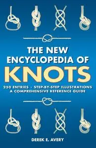 «The New Encyclopedia of Knots» by Derek Avery