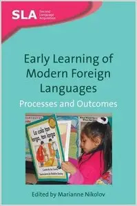 Early Learning of Modern Foreign Languages: Processes and Outcomes (repost)