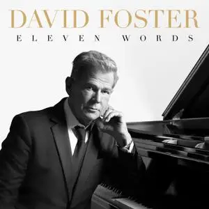 David Foster - Eleven Words (2020)