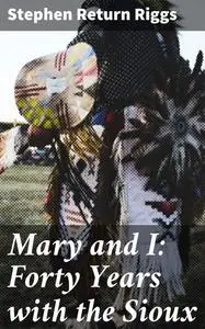 «Mary and I» by Stephen Return Riggs