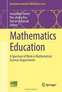 Mathematics Education: A Spectrum of Work in Mathematical Sciences Departments