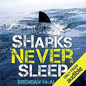 Sharks Never Sleep [Audiobook]