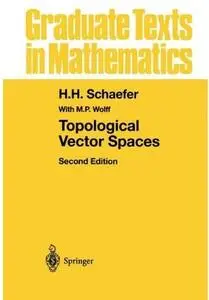 Topological Vector Spaces (2nd edition) [Repost]