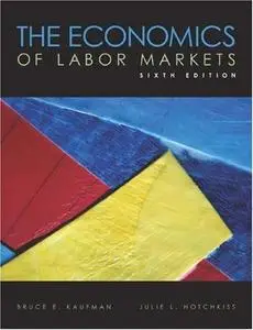 The Economics of Labor Markets