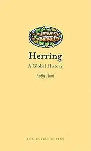 Herring: A Global History (Edible)