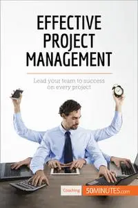 «Effective Project Management» by 50MINUTES.COM