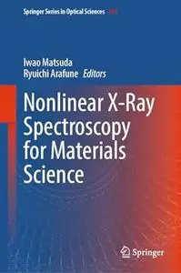 Nonlinear X-Ray Spectroscopy for Materials Science