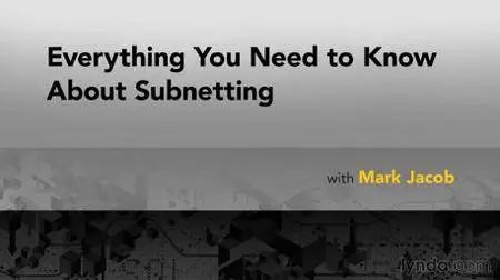 Everything You Need to Know about Subnetting
