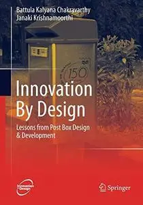 Innovation By Design: Lessons from Post Box Design & Development