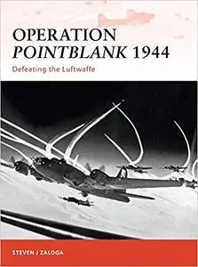 Operation Pointblank 1944: Defeating the Luftwaffe (Campaign)