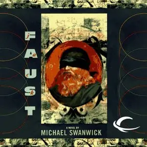 Michael Swanwick - Jack Faust [Audiobook]
