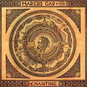 Marcus Gad and Tribe - Chanting (2017)