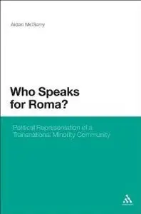 Who Speaks for Roma?: Political Representation of a Transnational Minority Community (repost)