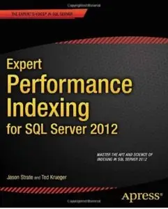 Expert Performance Indexing for SQL Server 2012 [Repost]