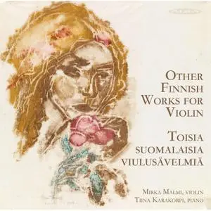 Mirka Malmi - Other Finnish Works for Violin (2022) [Official Digital Download 24/96]