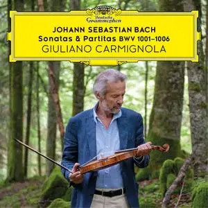 Giuliano Carmignola - Bach: Sonatas & Partitas BWV1001-1006 (2018)