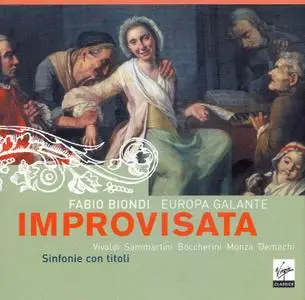 Fabio Biondi, Europa Galante - Improvisata: Sinfonie con titoli (2007)