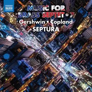 Septura - Music for Brass Septet, Vol. 7 (Gershwin & Copland) (2021)