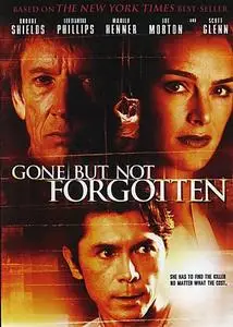 Gone But Not Forgotten (2005)