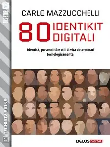 80 identikit digitali (TechnoVisions)
