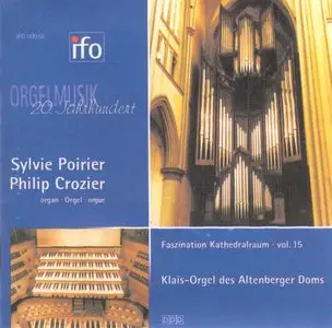 Orgelmusik 20. Jahrhundert Sylvie Poirier &  Philip Crozier