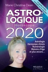 Marie Christine Dean, "Astro-logique Horoscope 2020"