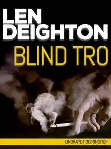 «Blind tro» by Len Deighton