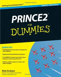 PRINCE2 For Dummies by Nick Graham [Repost] 