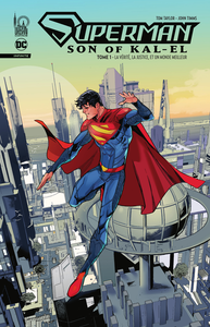 Superman - Son Of Kal-El - Tome 1 - La Vérité, La Justice, Et Un Monde Meilleur