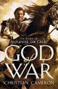 God of War: The Epic Story of Alexander the Great (repost)
