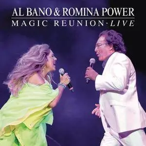 Al Bano & Romina Power - Magic Reunion Live (2017)