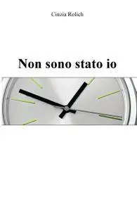 Non sono stato io.