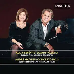 JoAnn Falletta & Alain Lefèvre - Mathieu: Concerto No. 3 / Gershwin: An American in Paris (2017)