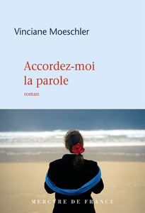 Accordez-moi la parole - Vinciane Moeschler