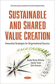 Sustainable and Shared Value Creation