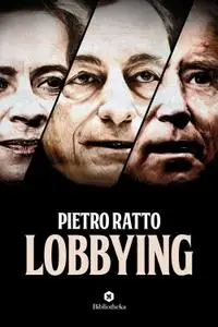 Pietro Ratto - Lobbying