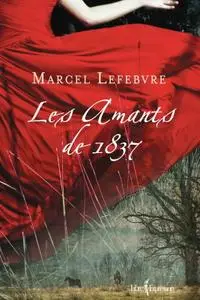 Marcel Lefebvre, "Les Amants de 1837"