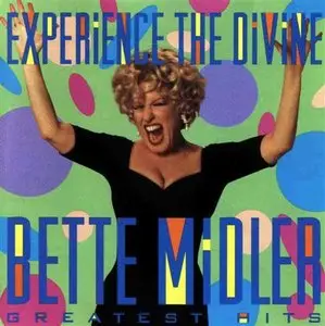 Bette Midler - Experience The Divine: Greatest Hits (1993)